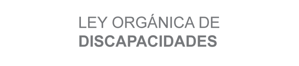 documento ley organica de discapacidades